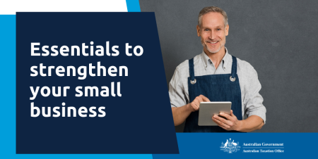 Essentials to strengthen your small business
