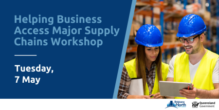 Helping Businesses Access Major Supply Chains Workshop