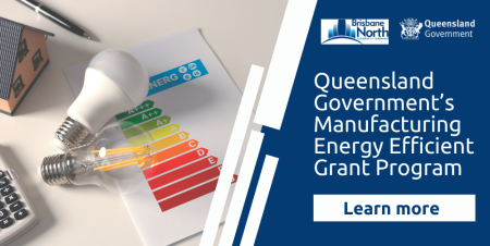 Queensland Government’s Manufacturing Energy Efficient Grant Program
